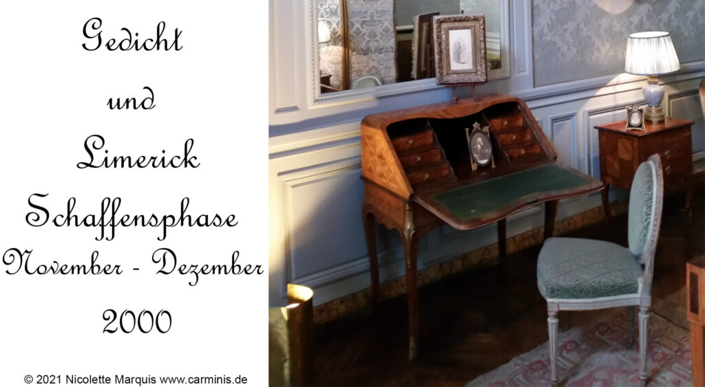 Gedicht und Limerick - Schaffensphase November - Dezember 2000